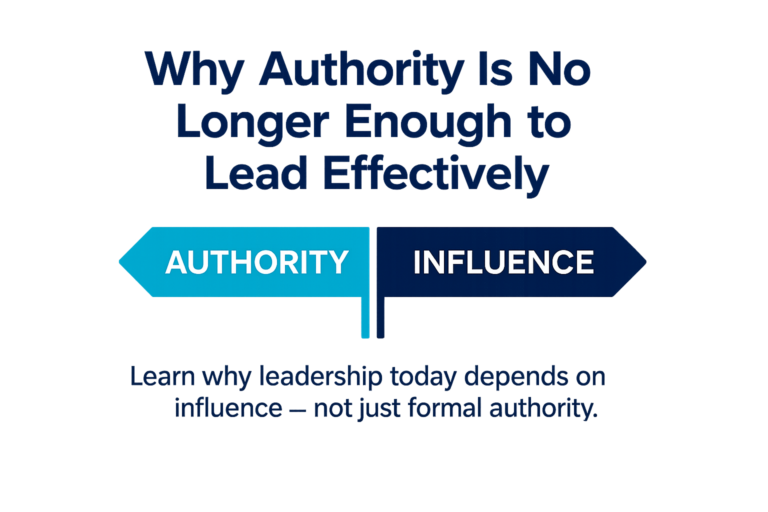 Why Authority Is No Longer Enough to Lead Effectively
